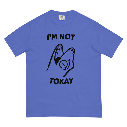 I'm Not Tokay T-Shirt