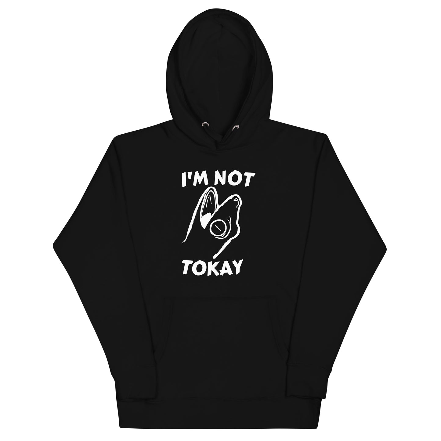 I'm Not Tokay White Text Hoodie